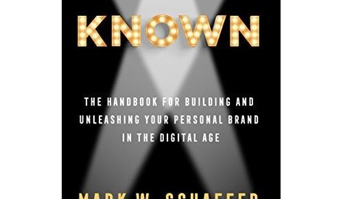 KNOWN- The handbook for building and unleashing your personal brand in the digital age